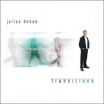 Julius Dobos - Transitions cover Julius Dobos - Transitions cover